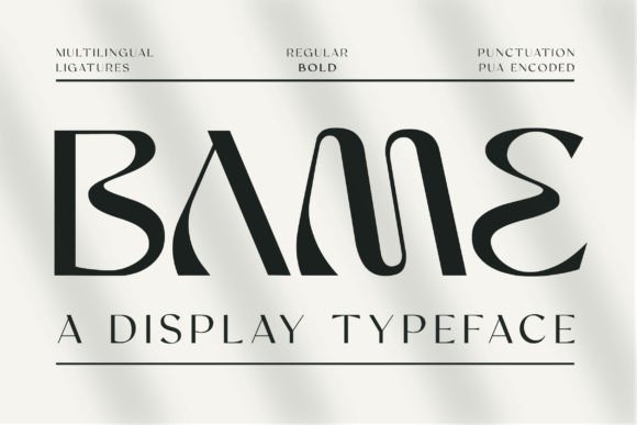 Bame: A Display Typeface with Lively Character