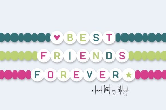 Best Friends Forever: A Playful Bead-Inspired Typeface