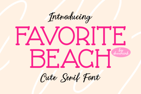 Discover the Charming Appeal of the Favorite Beach Typeface
