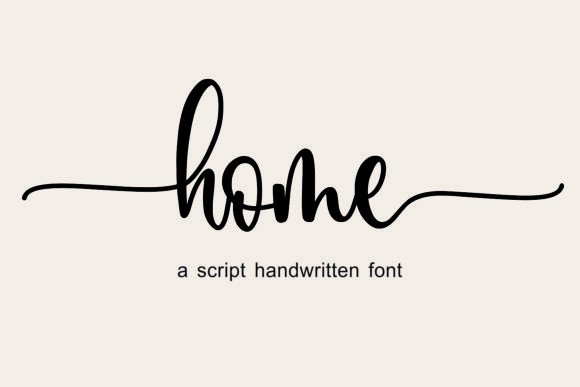 Home: A Warm, Handwritten Font for Creative Projects