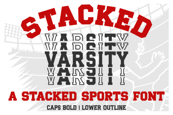 Stacked Varsity: A Dynamic Font for Athletic Branding